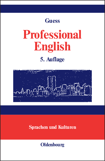 Professional English in Science and Technology. Englisch f&uuml;r Wissenschaftler und Studenten - John C. Guess