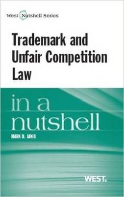 Trademark and Unfair Competition in a Nutshell