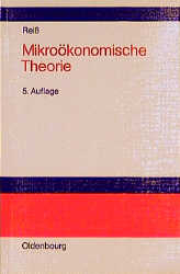 Mikro&ouml;konomische Theorie - Winfried Rei&szlig;
