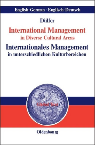 International Management in Diverse Cultural Areas / Internationales Management in unterschiedlichen Kulturbereichen