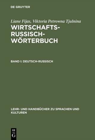 Liane Fijas; Viktoria Petrowna Tjulnina: Wirtschaftsrussisch-Wörterbuch / Deutsch-Russisch