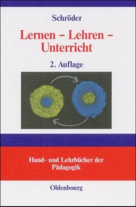 Lernen - Lehren - Unterricht - Hartwig Schr&ouml;der