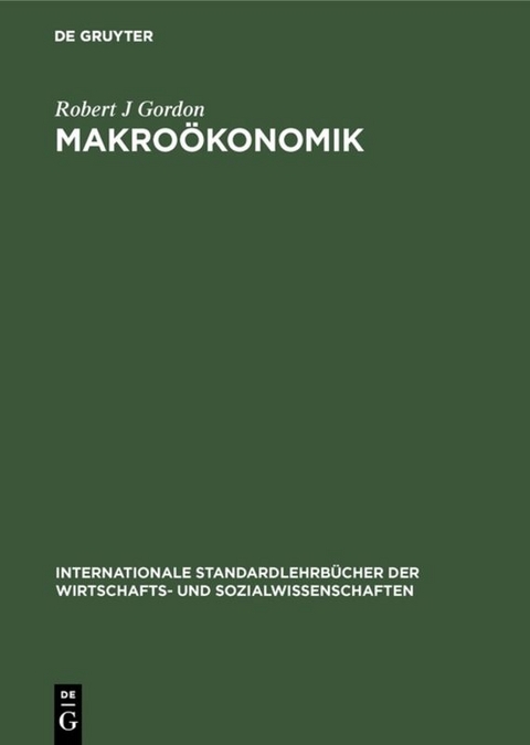 Makroökonomik - Robert J Gordon