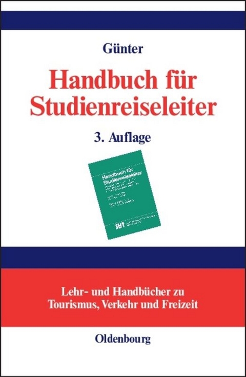 Handbuch f&uuml;r Studienreiseleiter - 