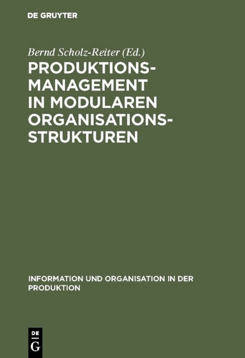 Produktionsmanagement in modularen Organisationsstrukturen - 