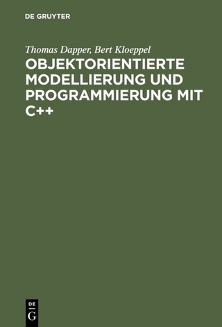 Bert Klöppel; Thomas Dapper; Karsten Dietrich: Objektorientierte... / Grundkonzepte und praktischer Einsatz