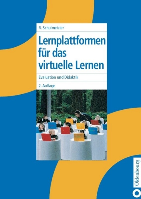 Lernplattformen f&uuml;r das virtuelle Lernen - Rolf Schulmeister