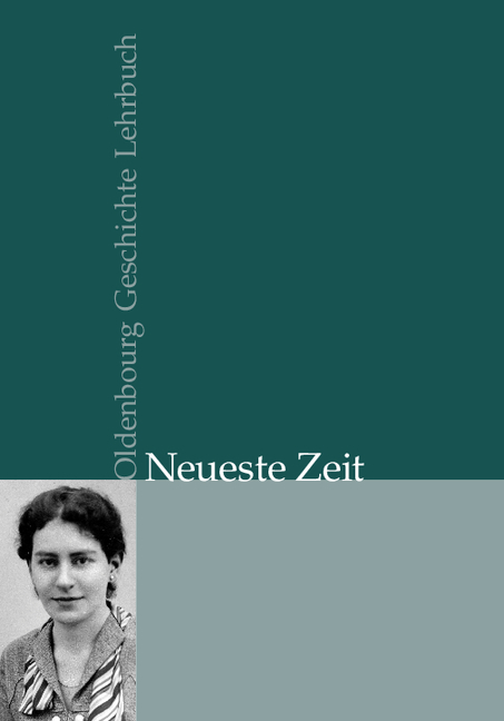 Oldenbourg Geschichte Lehrbuch / Neueste Zeit - 