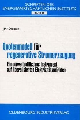 Quotenmodell für regenerative Stromerzeugung