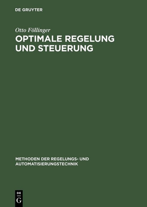 Optimale Regelung und Steuerung - Otto F&ouml;llinger