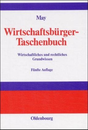 Wirtschaftsb&uuml;rger-Taschenbuch - Hermann May
