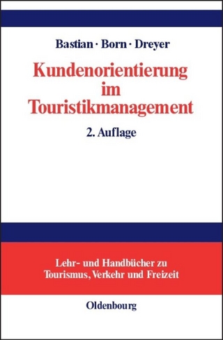 Kundenorientierung im Touristikmanagement
