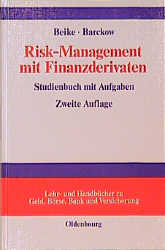 Risk-Management mit Finanzderivaten - Rolf Beike, Andreas Barckow