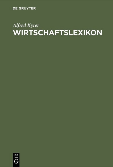 Wirtschaftslexikon - Alfred Kyrer