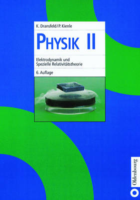 Physik II - Klaus Dransfeld, Paul Kienle