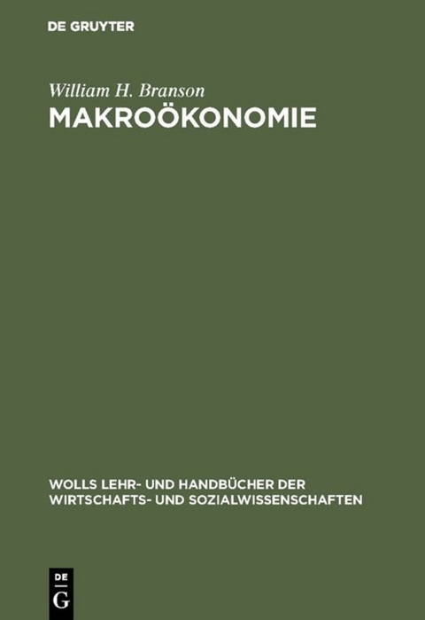 Makro&ouml;konomie - William H. Branson