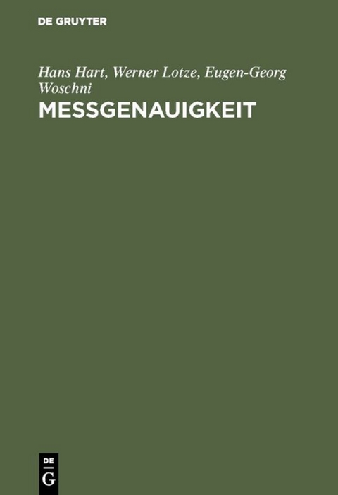 Me&szlig;genauigkeit - Hans Hart, Werner Lotze, Eugen-Georg Woschni