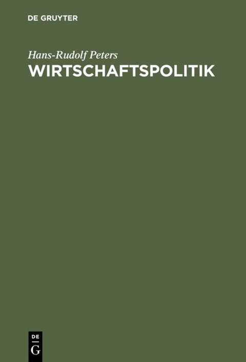 Wirtschaftspolitik - Hans-Rudolf Peters