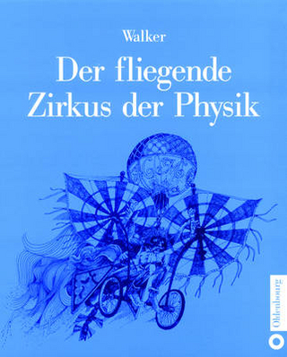 Der fliegende Zirkus der Physik