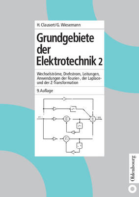 Grundgebiete der Elektrotechnik 2 - Horst Clausert, Gunther Wiesemann