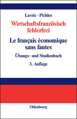 Wirtschaftsfranzösisch fehlerfrei / Le français économique sans fautes - Eva Lavric, Herbert Pichler