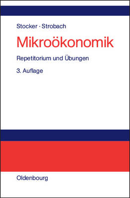 Mikro&ouml;konomik - Ferry Stocker, Kerstin M. Strobach