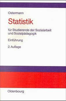Statistik in Sozialer Arbeit und Pflege - R&uuml;diger Ostermann, Karin Wolf-Ostermann