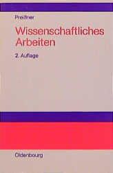 Wissenschaftliches Arbeiten - Andreas Prei&szlig;ner