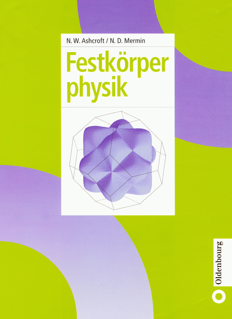Festk&ouml;rperphysik - Neil W. Ashcroft, N. David Mermin