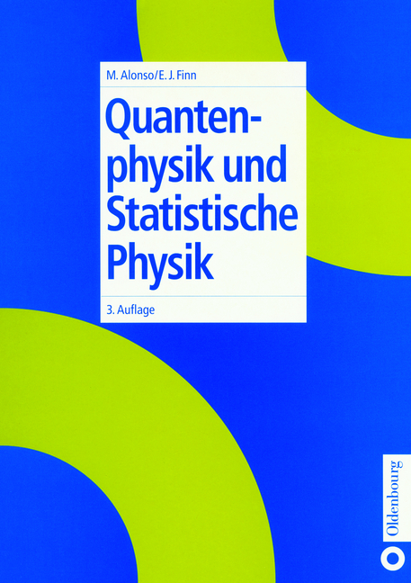 Quantenphysik und Statistische Physik - Marcelo Alonso, Edward J. Finn