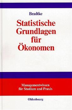 Statistische Grundlagen für Ökonomen