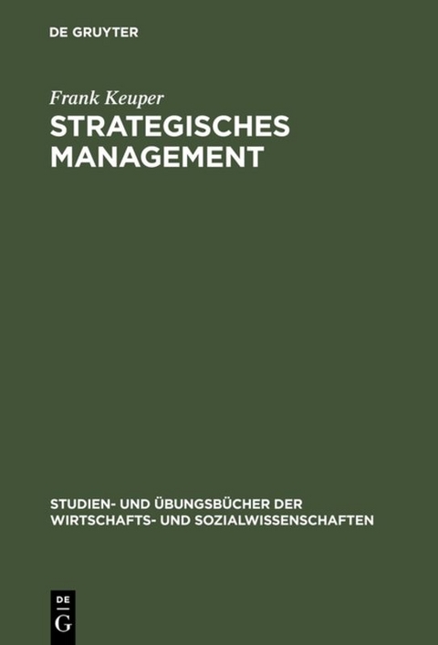Strategisches Management - Frank Keuper