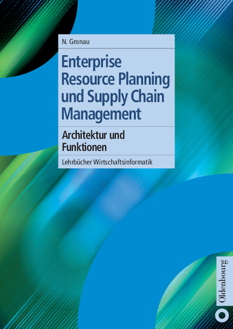 Enterprise Resource Planning und Supply Chain Management - Norbert Gronau