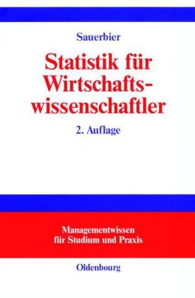 Statistik f&uuml;r Wirtschaftswissenschaftler - Thomas Sauerbier