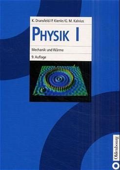 Physik I - Klaus Dransfeld, Paul Kienle, Georg Michael Kalvius