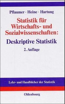 Statistik für Wirtschafts- und Sozialwissenschaften: Deskriptive Statistik