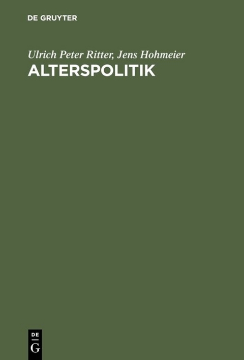 Alterspolitik - Ulrich Peter Ritter, Jens Hohmeier