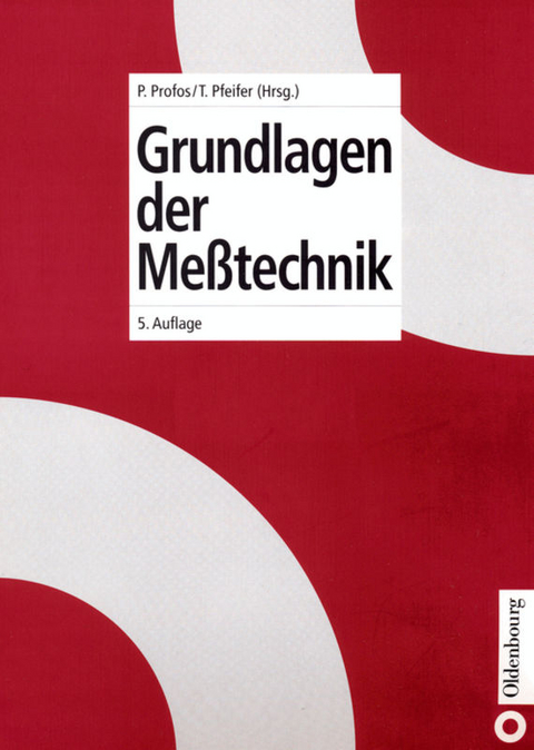 Grundlagen der Me&szlig;technik - 