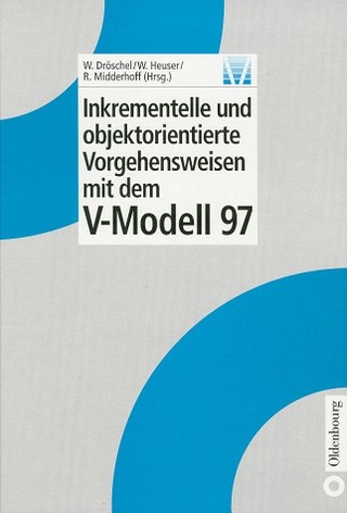 Inkrementelle und objektorientierte Vorgehensweisen mit dem V-Modell 97