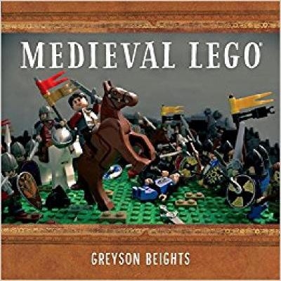 Medieval LEGO - Greyson J. Riley