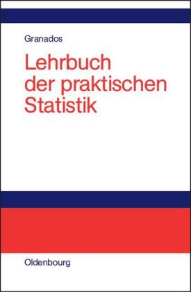 Lehrbuch der praktischen Statistik