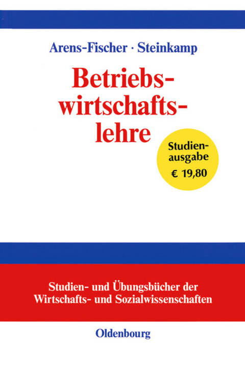 Betriebswirtschaftslehre - Wolfgang Arens-Fischer, Thomas Steinkamp