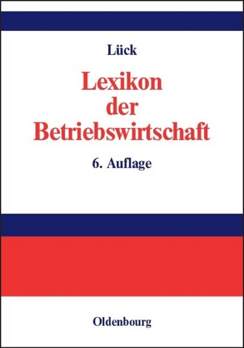 Lexikon der Betriebswirtschaft - 