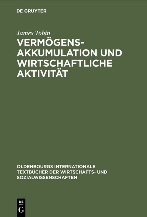 Vermögensakkumulation und wirtschaftliche Aktivität - James Tobin