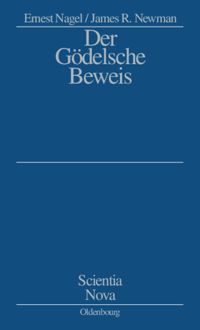 Der G&ouml;delsche Beweis - Ernest Nagel, James R. Newman