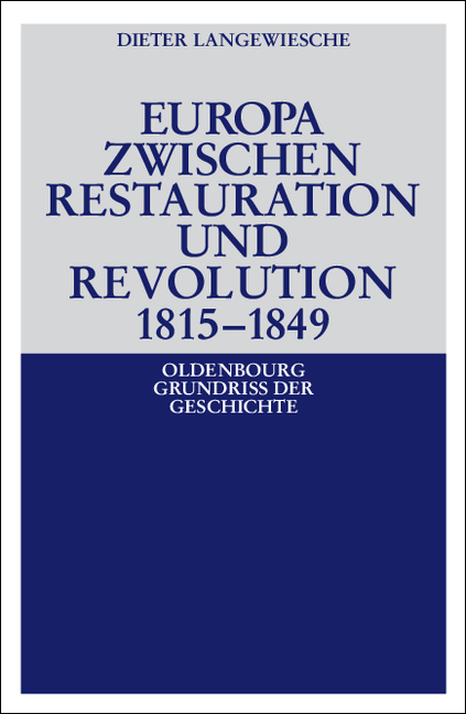 Europa zwischen Restauration und Revolution 1815-1849 - Dieter Langewiesche