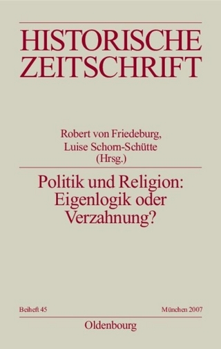Politik und Religion: Eigenlogik oder Verzahnung?