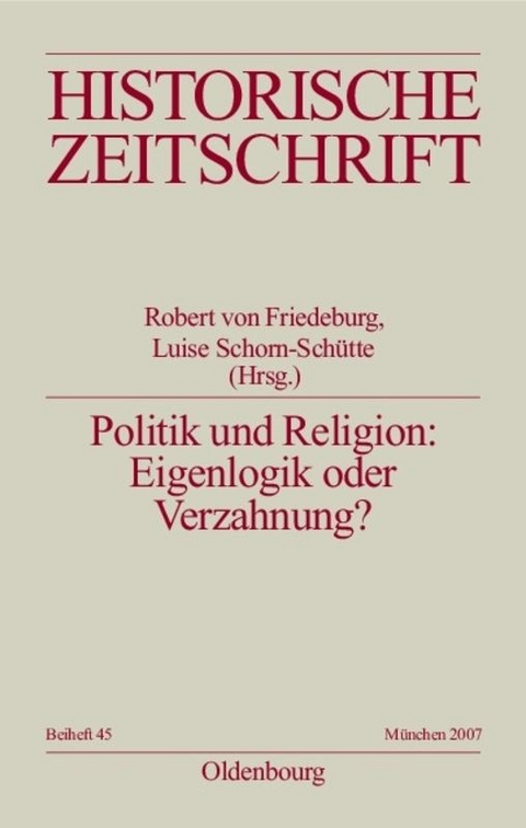 Politik und Religion: Eigenlogik oder Verzahnung? - 