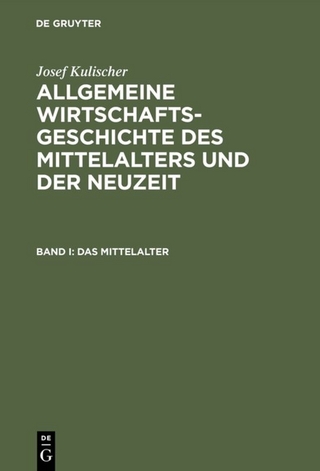 Allgemeine Wirtschaftsgeschichte des Mittelalters und der Neuzeit