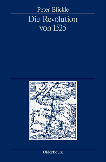 Die Revolution von 1525 - Peter Blickle